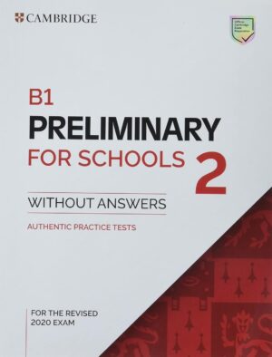 Nivel 1: B1 Preliminary for Schools 2 Student's Book without Answers